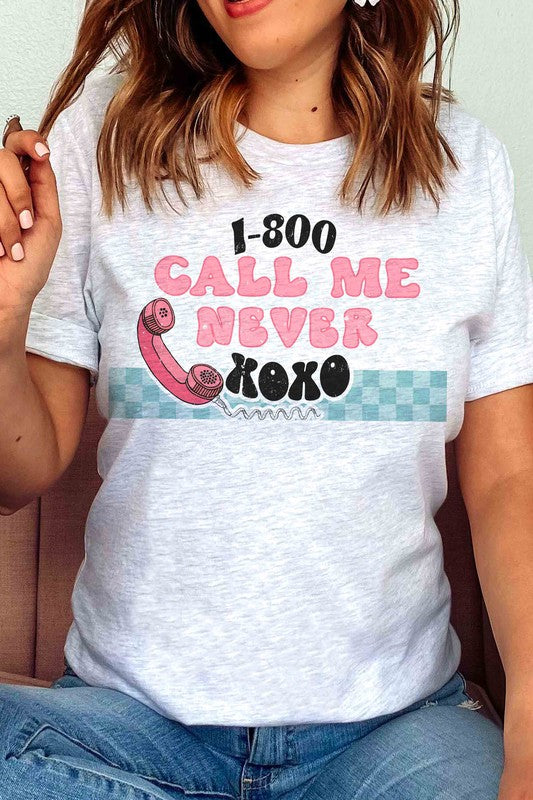 PLUS SIZE - CALL ME NEVER Graphic T-Shirt