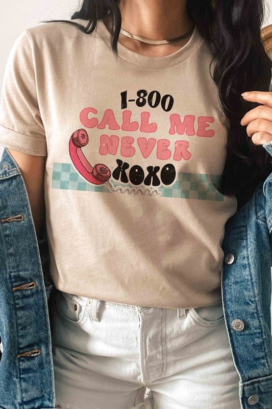 PLUS SIZE - CALL ME NEVER Graphic T-Shirt