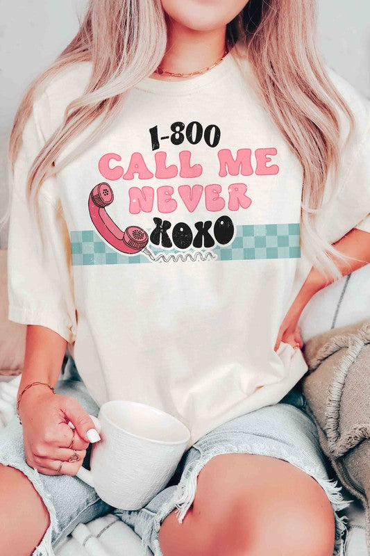 PLUS SIZE - CALL ME NEVER Graphic T-Shirt